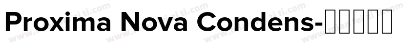 Proxima Nova Condens字体转换